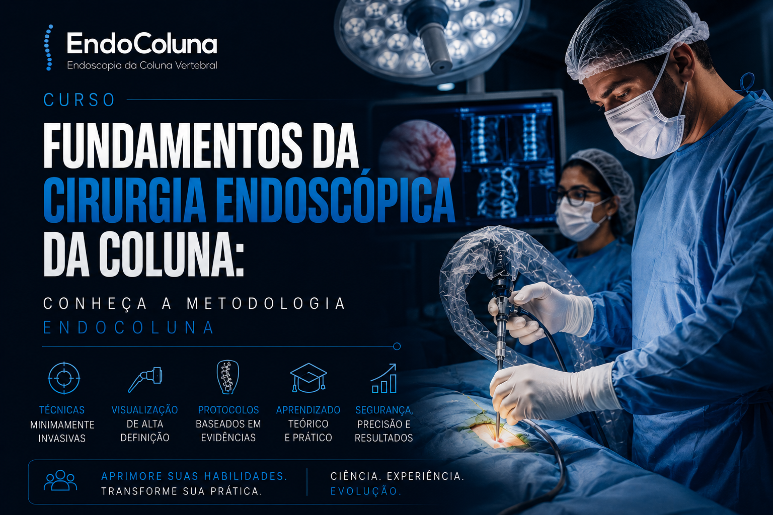 AULA: Fundamentos da Cirurgia Endoscópica da Coluna: Conheça a metodologia EndoColuna